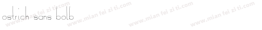 ostrich sans bolb字体转换